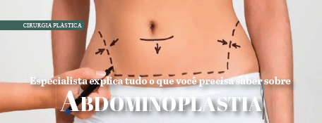 Especialista explica tudo o que você precisa saber sobre ABDOMINOPLASTIA