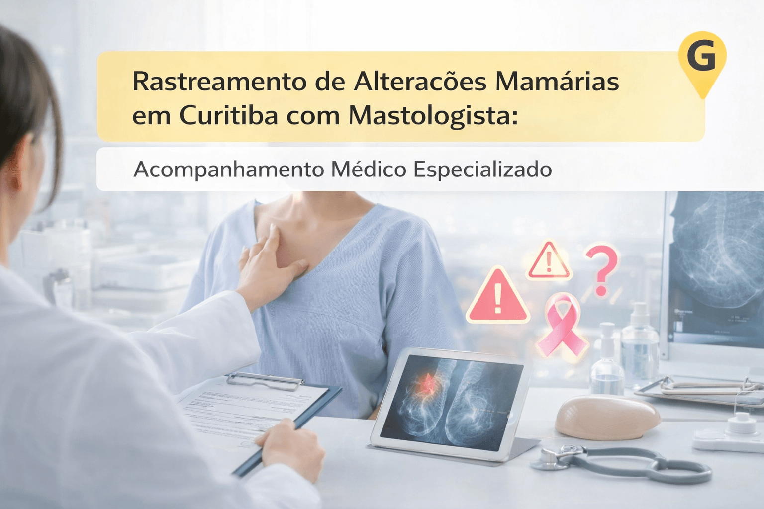 Rastreamento de Alterações Mamárias em Curitiba com Mastologista