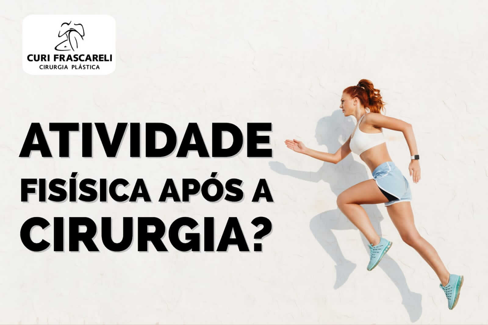 Atividade física após a cirurgia?