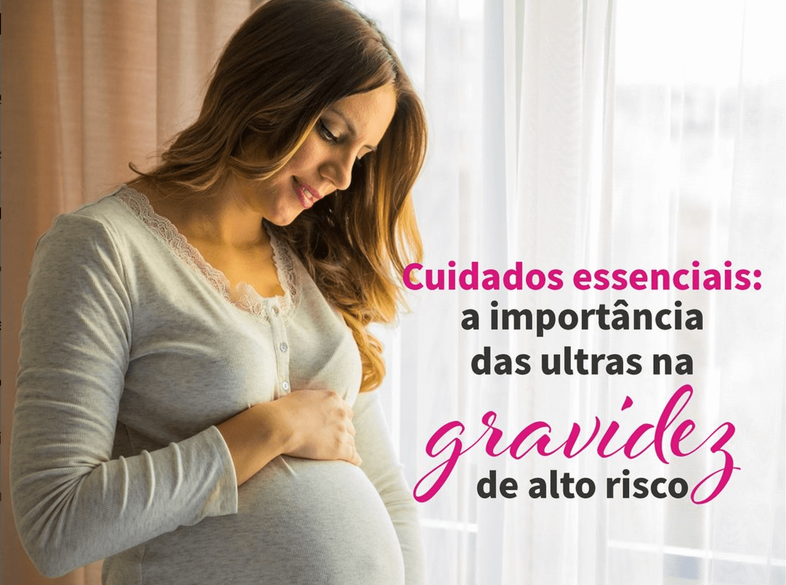 Cuidados essenciais: A importância das ultras na gravidez de alto risco