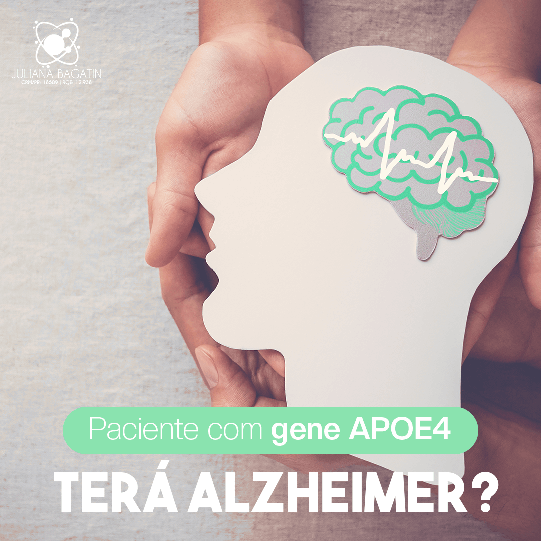 Paciente com gene APOE4 terá Alzheimer?