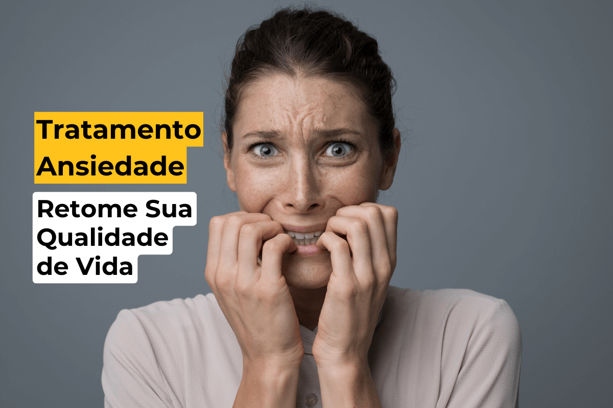 Tratamento Ansiedade Campo Mourão: Retome Sua Qualidade de Vida