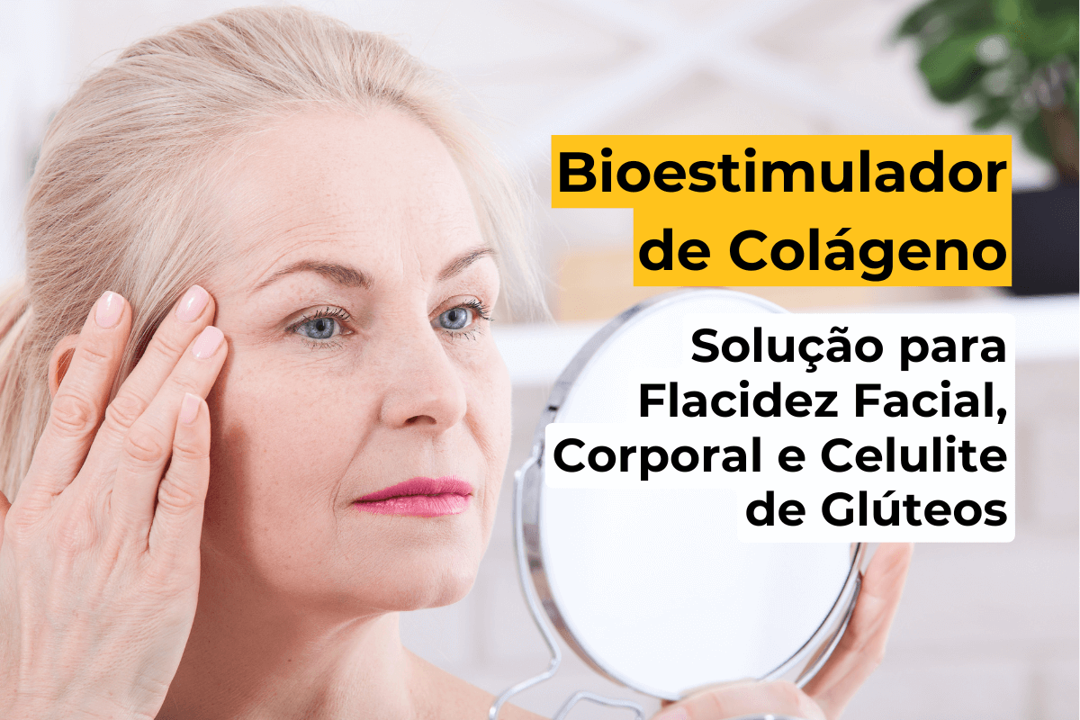 Bioestimulador de Colágeno em Maringá — Solução para Flacidez Facial, Corporal e Celulite de Glúteos