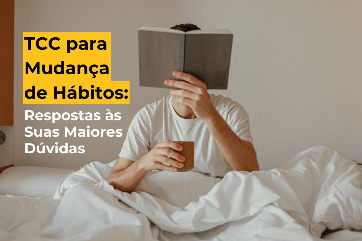 TCC para Mudança de Hábitos em Maringá: Respostas às Suas Maiores Dúvidas