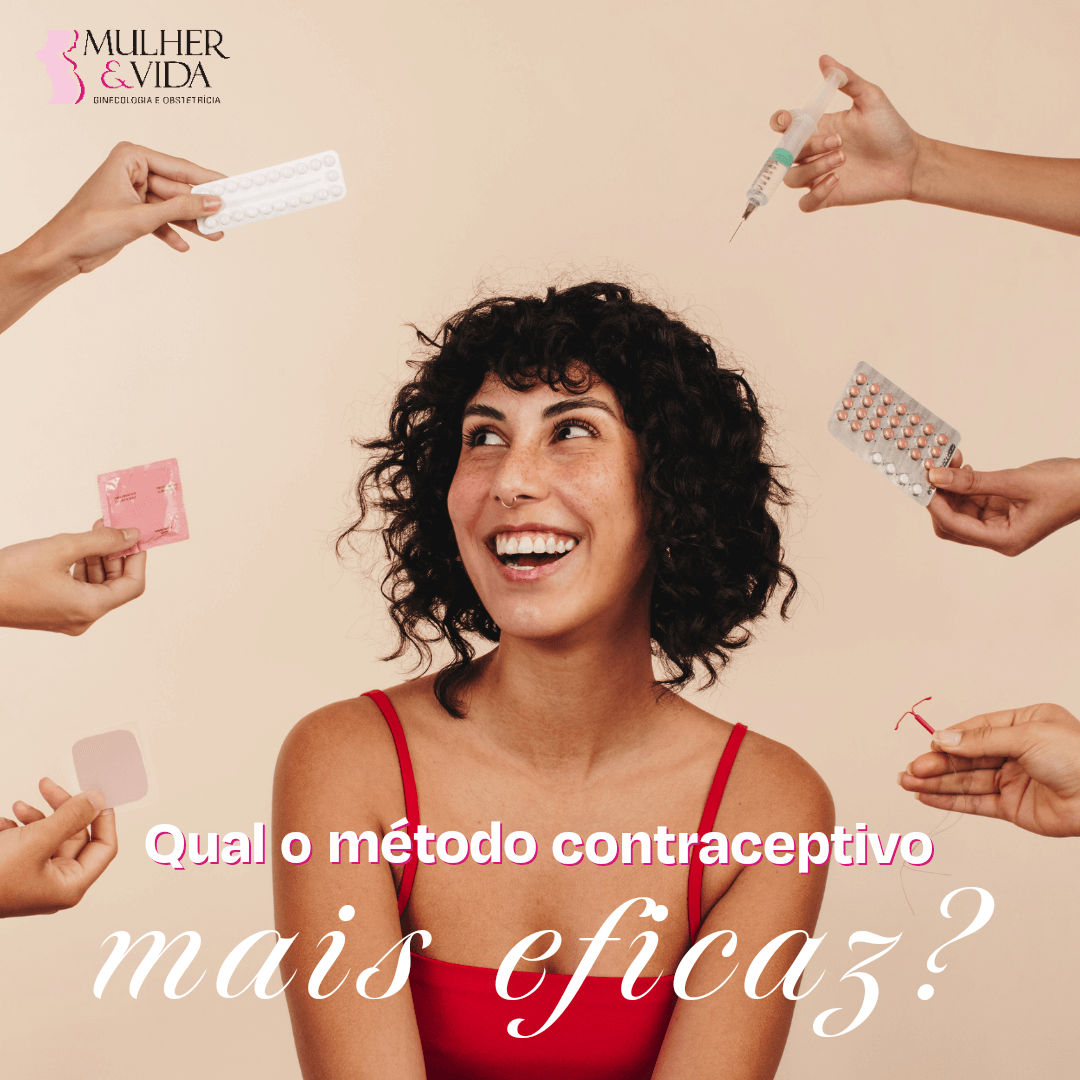 Qual o método de contraceptivo mais eficaz?