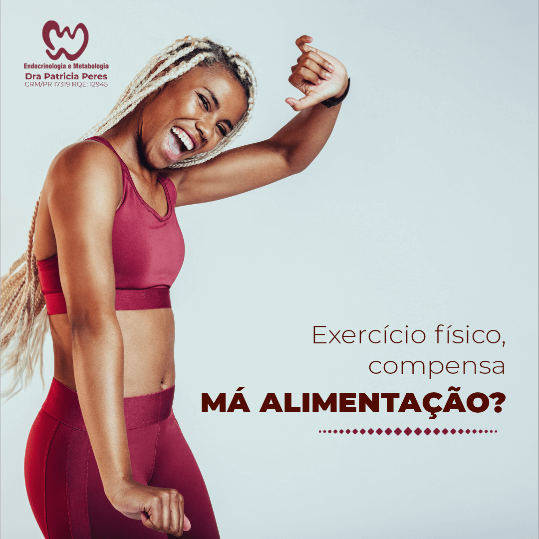 Exercício fisico compensa, ma alimentação?