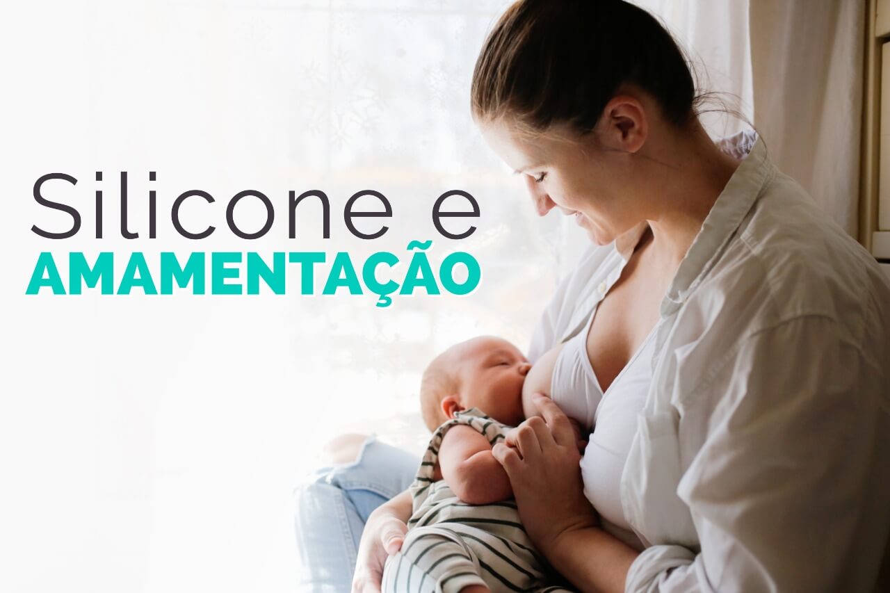 Silicone e Amamentação